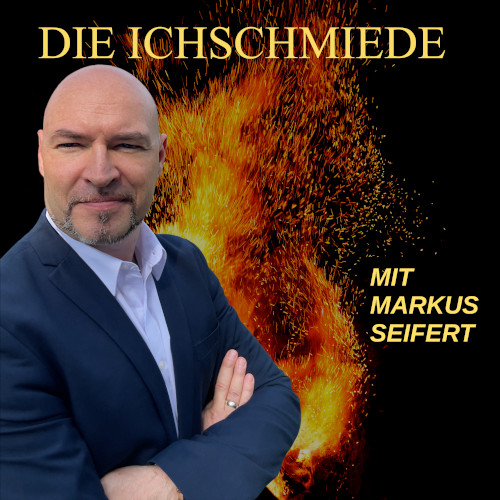 Podcast-Cover - DIE ICHSCHMIEDE