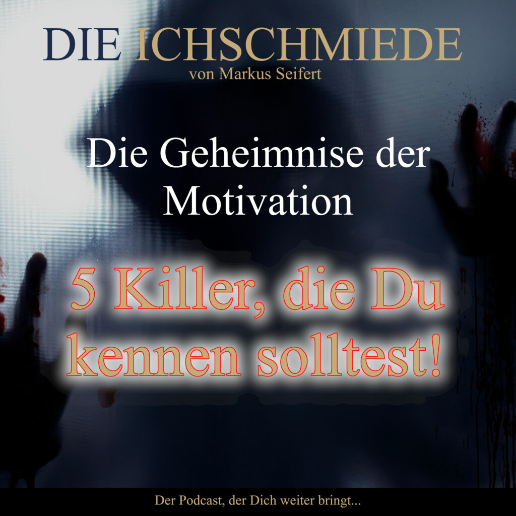 Motivationskiller - Die Ichschmiede.de